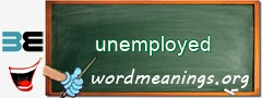 WordMeaning blackboard for unemployed